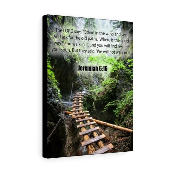 Scripture Walls We Will Not Walk In It Jeremiah 6:16 Bible Verse Canvas Christian Wall Art Ready to Hang Unframed