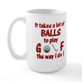 thumbnail image 2 of CafePress - Play Golf The Way I Do Large Mug - 15 oz Ceramic Large White Novelty Mug, 2 of 6