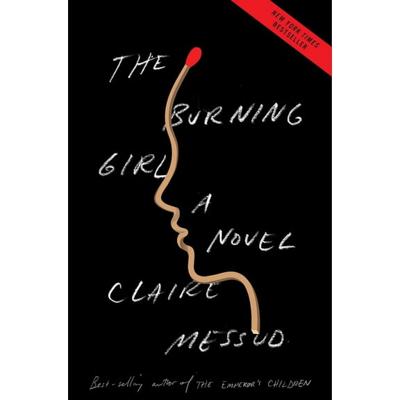 Burning Girl: A Novel
