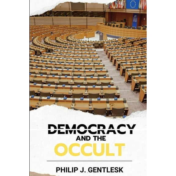 Democracy and the Occult, (Paperback)
