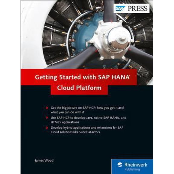 Pre-Owned Getting Started with SAP Hana Cloud Platform (Hardcover) 1493210211 9781493210213
