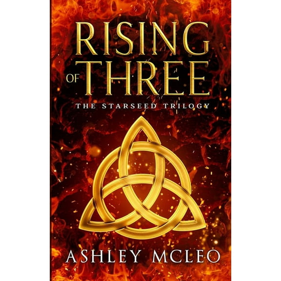 Starseed Trilogy Rising of Three, Book 3, (Paperback)