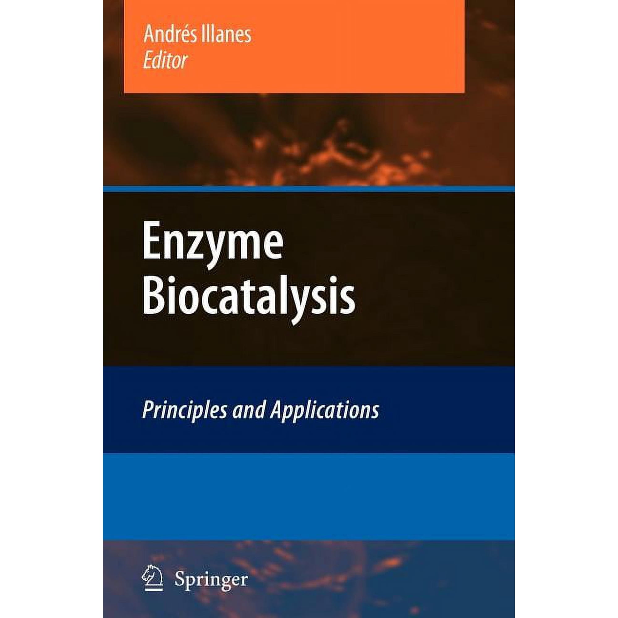 Enzyme Biocatalysis: Principles and Applications (Paperback)
