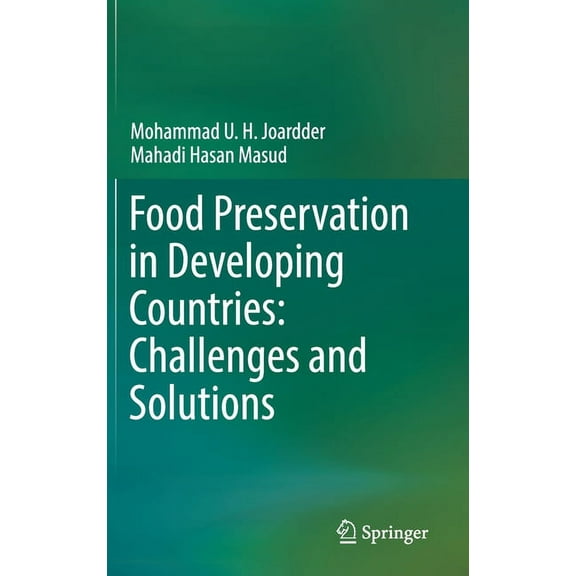 Food Preservation in Developing Countries: Challenges and Solutions, (Hardcover)