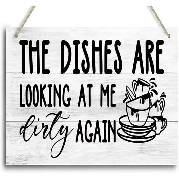 The Dishes are Looking at Me Dirty Again Wood Sign Plaque Gift for Women, Kitchen Wooden Wall Hanging Sign, Shelf Wood Art Sign, Dining Room Home Decoration Supplies 5x10 Inch