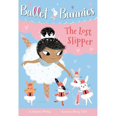 Pre-Owned Ballet Bunnies #4: The Lost Slipper (Paperback) 0593305728 9780593305720