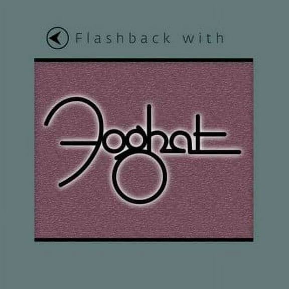 Flashback with Foghat (CD)