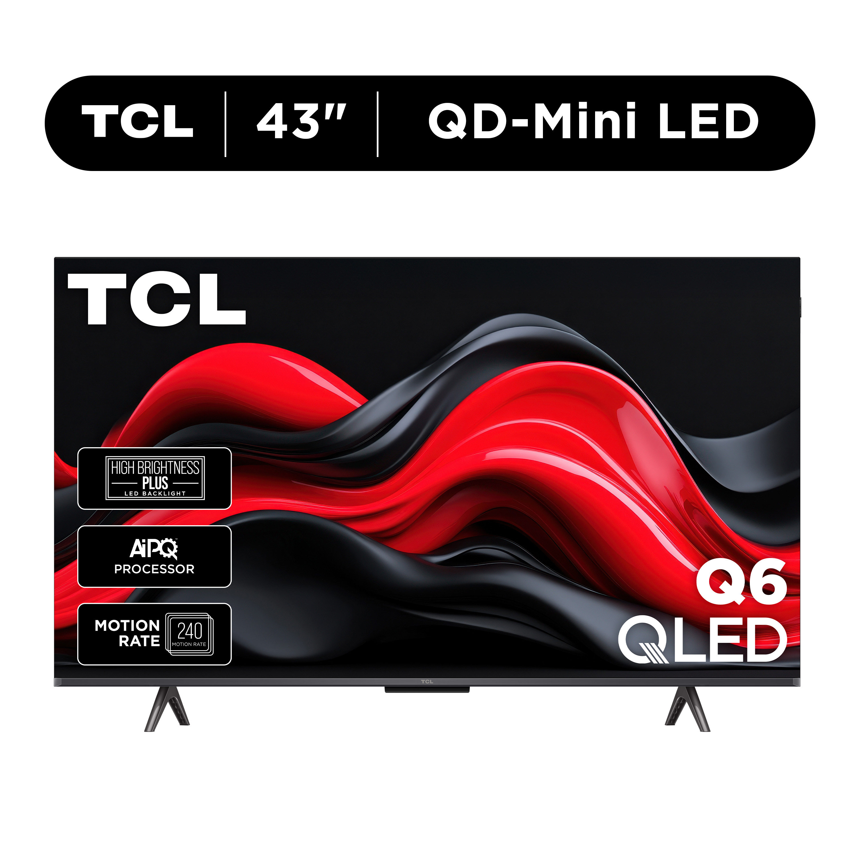 TCL 43” Class Q6 Series QLED 4K UHD Smart Google TV (New 2024) - HDR PRO+ with Dolby Vision & Dolby Atmos, AIPQ Processor, Motion Rate 240 - 43Q651G