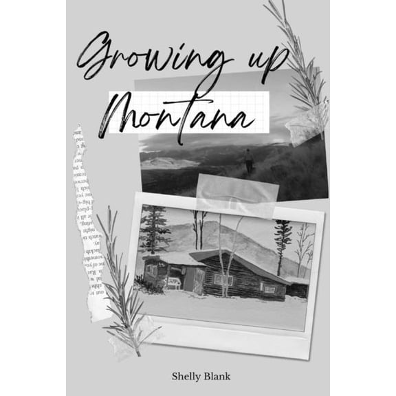 Growing Up Montana, (Paperback)