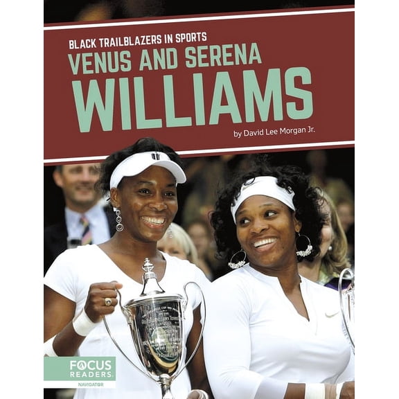 Venus and Serena Williams, (Paperback)