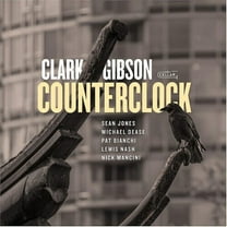 Clark Gibson - Counterclock - Jazz - CD