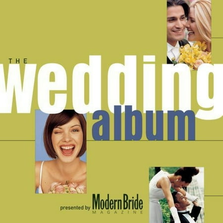 Modern Bride Presents The Wedding Album