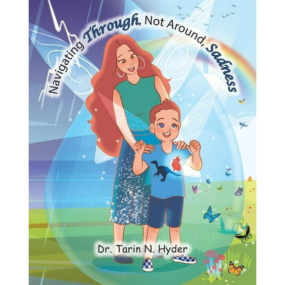 Navigating Through, Not Around, Sadness, (Paperback)