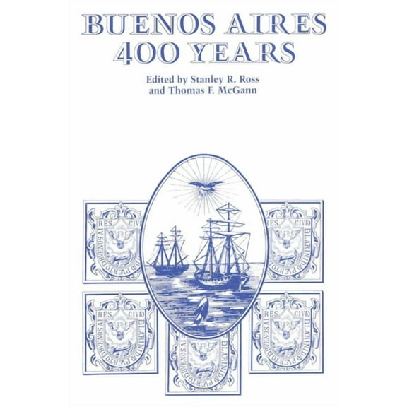 Buenos Aires: 400 Years, (Paperback)