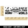 thumbnail image 2 of Your Work is Out of This World Alien Teacher Student School Self-Inking Rubber Stamp Ink Stamper - Orange Ink - Small 1-1/2 Inch, 2 of 7