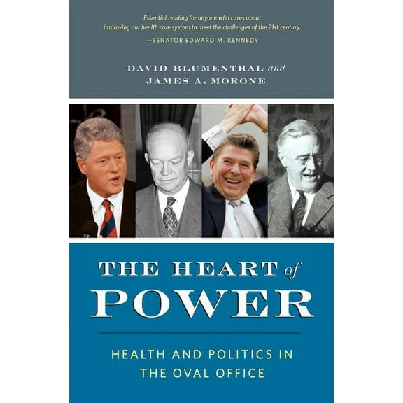 The Heart of Power, With a New Preface : Health and Politics in the Oval Office (Edition 1) (Paperback)