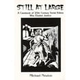 thumbnail image 1 of Pre-Owned Still at Large: A Casebook of 20th Century Serial Killers Who Eluded Justice (Paperback) 1559501847 9781559501842, 1 of 1