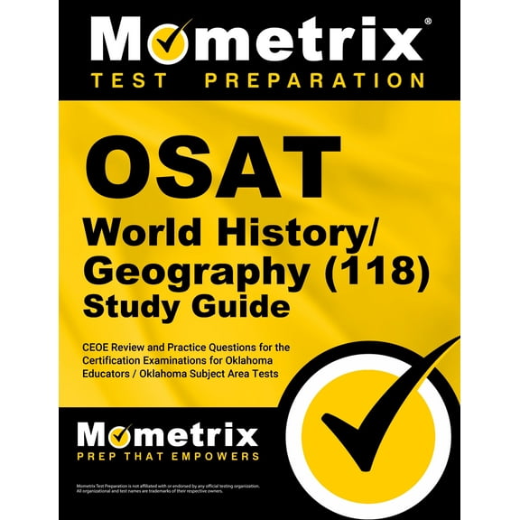 Osat World History/Geography (118) Secrets Study Guide : Ceoe Review and Practice Questions (Paperback)
