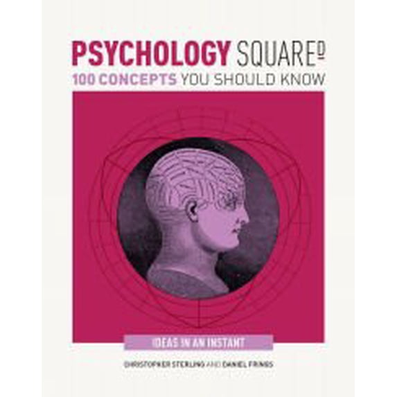 Pre-Owned Psychology Squared: 100 Concepts You Should Know (Hardcover) 1435162439 9781435162433