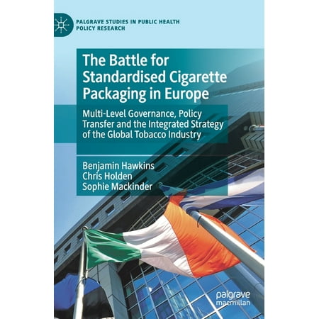 UPC: 9783030310332 | Palgrave Studies in Public Health Policy Research: The Battle for Standardised Cigarette Packaging in Europe (Hardcover)