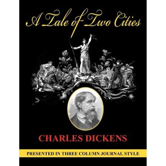A Tale of Two Cities (Unabridged, Column Style) (Paperback) by Charles Dickens
