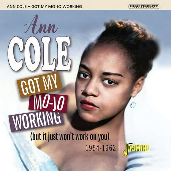 Ann Cole - Got My Mojo Working 1954-1962 - Music & Performance - CD