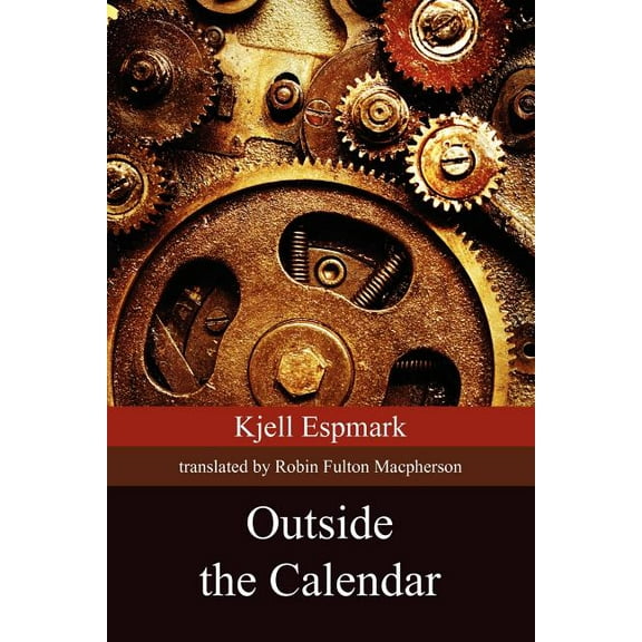 Outside the Calendar : Selected Poems