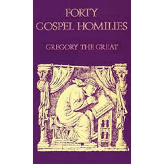 Cistercian Studies Series: Forty Gospel Homilies (Series #123) (Paperback)