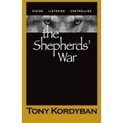 The Shepherds War, Pre-Owned  Paperback  1532966814 9781532966811 Tony Kordyban