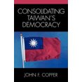 thumbnail image 3 of Consolidating Taiwan's Democracy, 3 of 3
