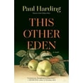 thumbnail image 1 of Pre-Owned This Other Eden (Paperback) 1773103121 9781773103129, 1 of 1