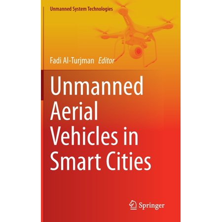 ISBN 9783030387112 product image for Unmanned System Technologies: Unmanned Aerial Vehicles in Smart Cities (Hardcove | upcitemdb.com