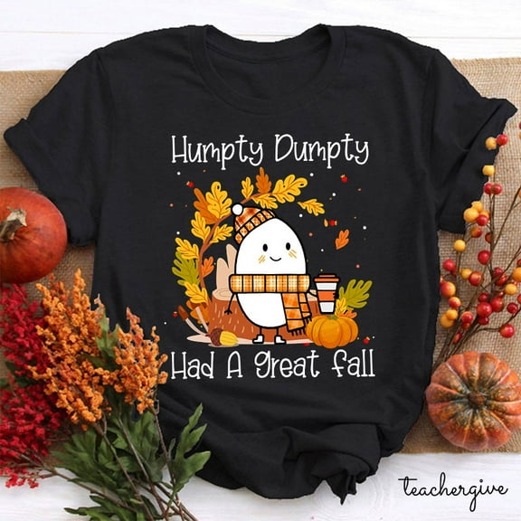 Humpty Dumpty Had A Nice Fall Teacher T-Shirt, Funny Halloween Teacher Shirt, Fall Classroom Tee, Spooky Season Shirt