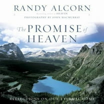 Pre-Owned The Promise of Heaven: Reflections on Our Eternal Home (Hardcover) 0736927247 9780736927246