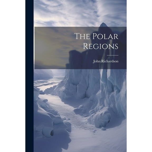 The Polar Regions (Paperback)