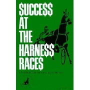 Angle View: Success at the Harness Races [Paperback - Used]