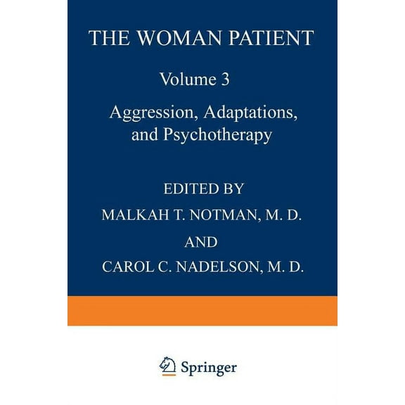 Women in Context The Woman Patient: Aggression, Adaptations, and Psychotherapy, (Paperback)