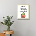 thumbnail image 6 of Designs ByLITA We Go Together Like Sushi And Wasabi, 8 x 10 White Framed Print Inspirational Wall Art | Decoration For Sushi Lovers, 6 of 6