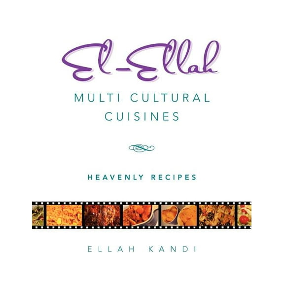 El-Ellah Multi Cultural Cuisines (Paperback)
