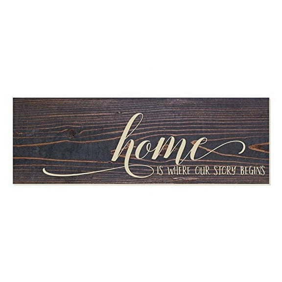 Home is Where Our Story Begins Rustic Wood Wall Sign 6x18
