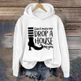 thumbnail image 2 of HNMKIU Sweat à Capuche Noir pour Femmes "don't Make Me Drop A On You" Chandails en Molleton pour Femmes 2024 Imprimé Maison Amusant Col Rond Manches Longues, 2 of 3