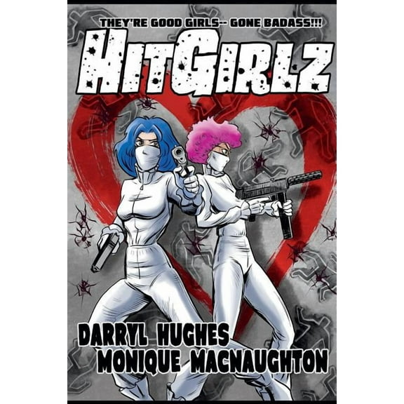 Hit Girlz: The Complete Graphic Novel. An Action Packed Funny Mystery Crime Thriller Books for Teens and Young Adults (A, (Paperback)