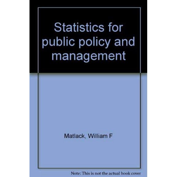 Pre-Owned Statistics for public policy and management, 9780878722266, 0878722262, Hardcover, Third Printing edition