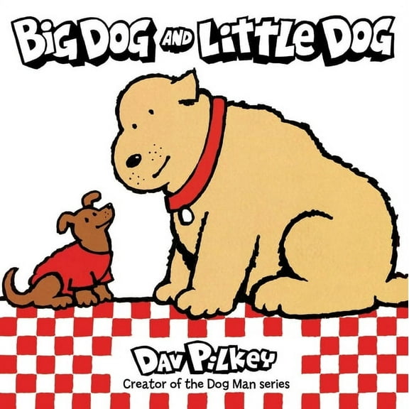 Big Dog and Little Dog Big Dog and Little Dog, (Board Book)