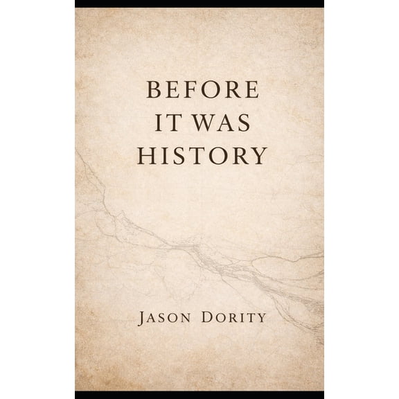 Before It Was History, (Paperback)