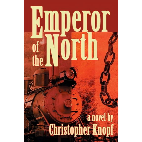 Emperor of the North, (Paperback)