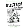 thumbnail image 1 of Pre-Owned Busted!: Drug War Survival Skills: From the Buy to the Bust to Begging for Mercy (Paperback) 0060754591 9780060754594, 1 of 1