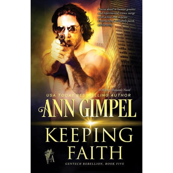 Gentech Rebellion Keeping Faith: Military Romance, Book 5, (Paperback)