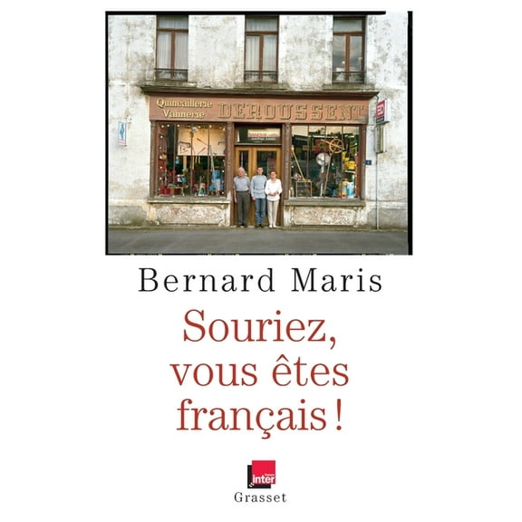 Documents Francais Souriez, vous Ãªtes FranÃ§ais !, (Paperback)