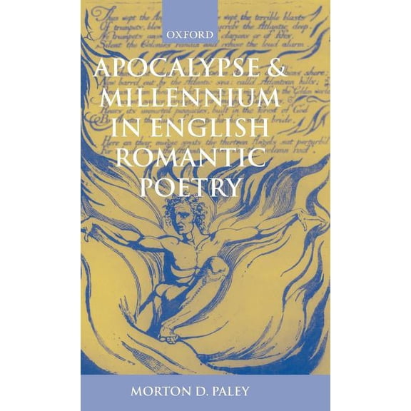 Apocalypse and Millennium in English Romantic Poetry, (Hardcover)